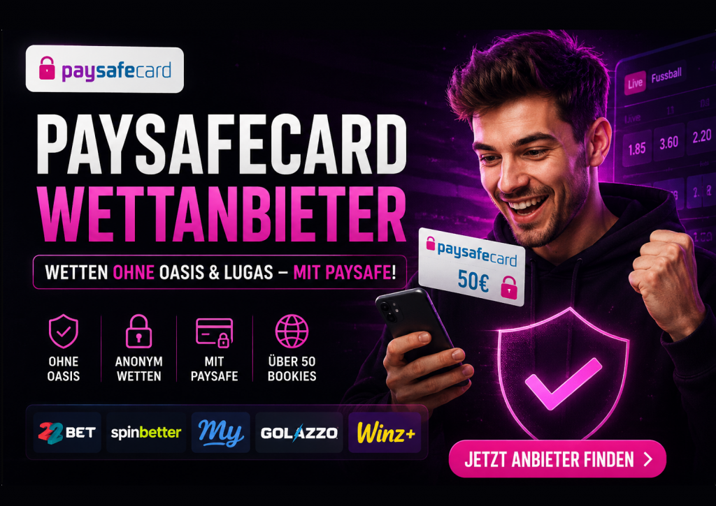 Wettanbieter ohne OASIS mit Paysafecard Einzahlung